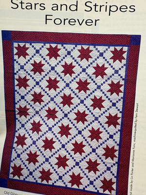 STARS AND STRIPES FOREVER Pieced Quilt pattern, Sew Many Quilts, 83x103''