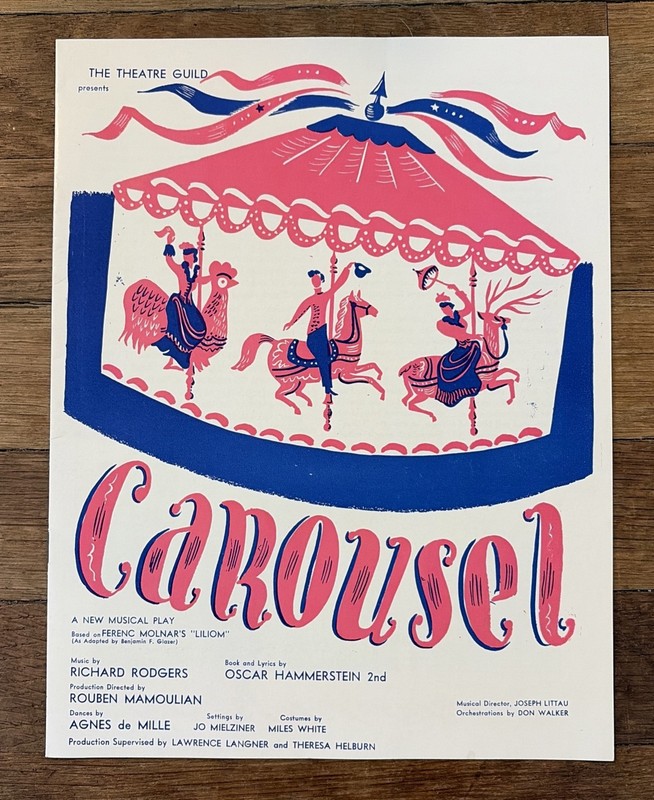 Carousel Souvenier Program - Vintage - Carousel Opened On Broadway On 1945