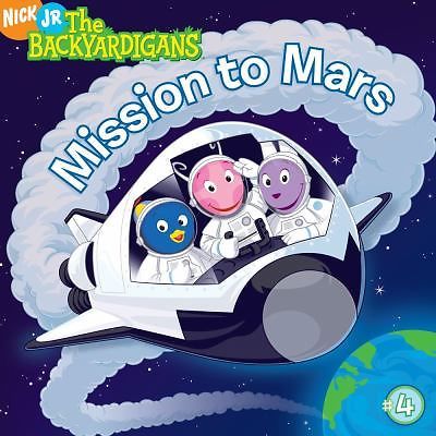 Nick Jr. The Backyardigans Mission to Mars 9781416914860| eBay