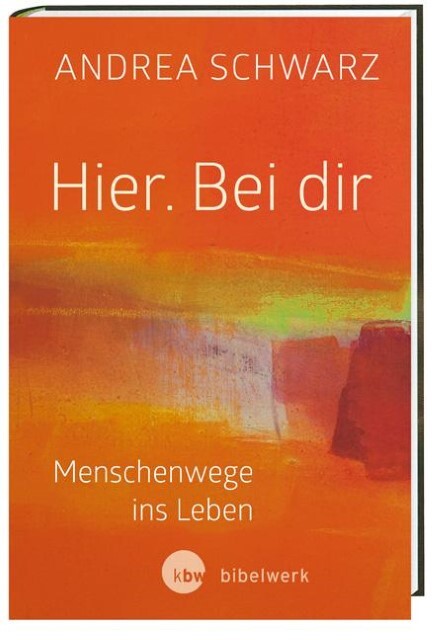Thumbnail - Hier. Bei Dir Andrea Schwarz 9783460271791