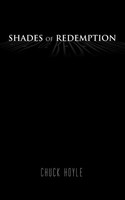 Chuck Hoyle | Shades Of Redemption | Taschenbuch | Englisch (2011) | Iuniverse