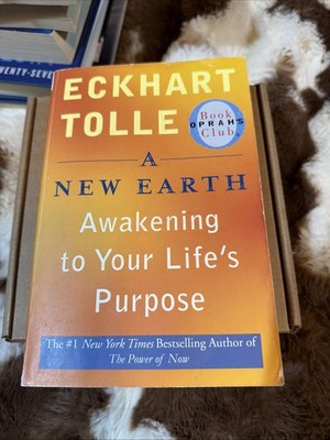 New Earth : Create a Better Life by Eckhart Tolle (2009, Trade Paperback)