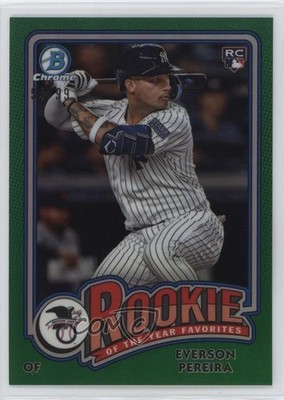 2024 Bowman Green Refractor 94/99 Everson Pereira #ROY-15 RC hg6