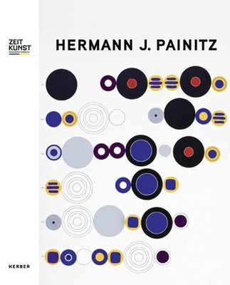 Hermann J. Painitz: Selbstverstandlich / Self-evident Alexandra Schantl (Hg ...