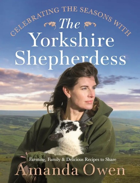 Celebrating The Seasons With The Yorkshire Shepherdess Amanda Owen Buch Gebunden-image