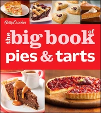 Betty Crocker's The Big Book of Pies and Tarts (Betty Crocker Big Book) - Be...