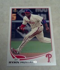 RYAN HOWARD 2013 TOPPS BASEBALL CARD # 6 A0861