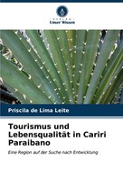Priscila De Lima Leite | Tourismus Und LebensqualitäT In Cariri Paraibano | Buch