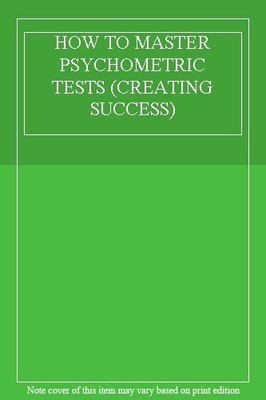 How to Master Psychometric Tests: Expert Advice on Test Prepar ,