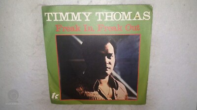 Timmy Thomas - Freak In, Freak Out