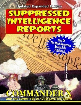 Suppressed Intelligence Reports: One of the Most Dangerous Books Ever Published