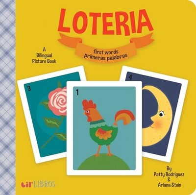 Loteria: First Words / Primeras Palabras - Board book By Patty Rodriguez - GOOD