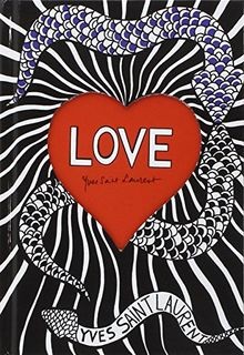 Love Yves Saint Laurent  von Saint Laurent, Yves | Buch | Zustand sehr gut