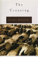 The Crossing (The Border Trilogy), McCarthy, Cormac