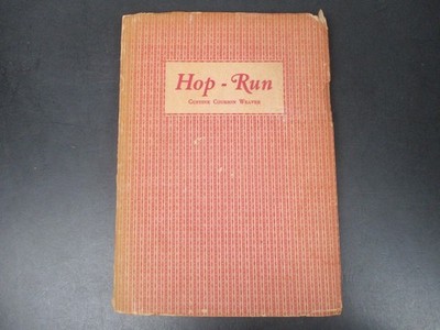 Hop-Run by Gustine Courson Weaver 1927 Powell & White Paperback PB