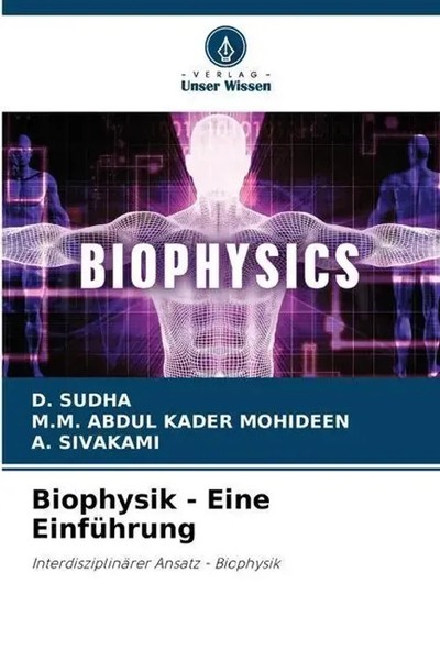 D. Sudha (U. A.) | Biophysik - Eine EinfüHrung | Taschenbuch | Deutsch (2023)-image