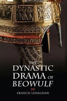 Dynastic Drama Of Beowulf Francis Leneghan Taschenbuch Englisch 2022 D.S.Brewer