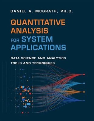 Quantitative Analysis for System Applications : Data Science and Analytics To...