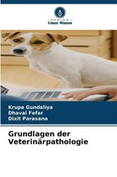 Grundlagen Der VeterinäRpathologie Krupa Gundaliya (U. A.) Taschenbuch 108 S.