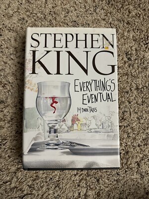 Everything's Eventual : 14 Dark Tales by Stephen King (2002, 1st Edition 1st