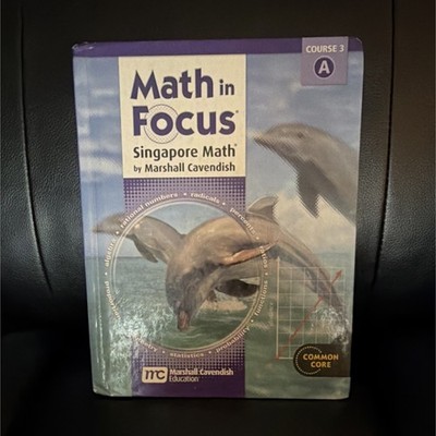 Marshall Cavendish Math in Focus Singapore Math 3A Hardcover Common Core
