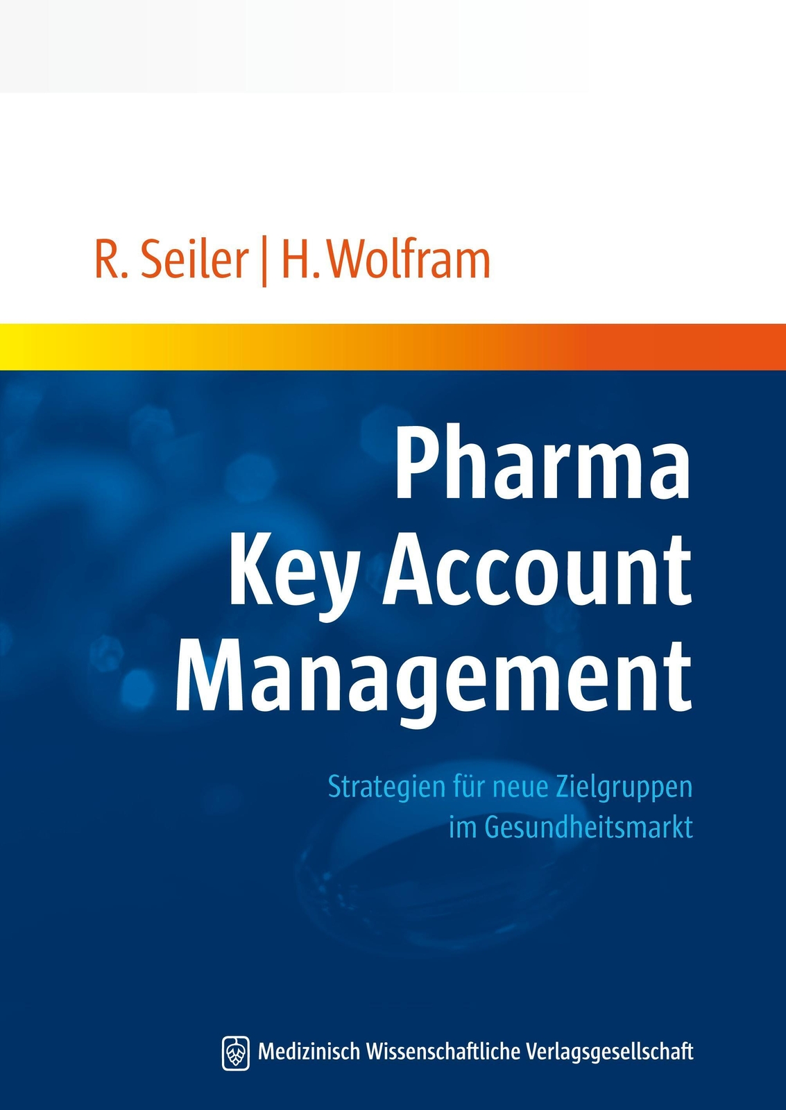 Thumbnail - Pharma Key Account Management Rainer Seiler (u. A.) Taschenbuch 182 S.