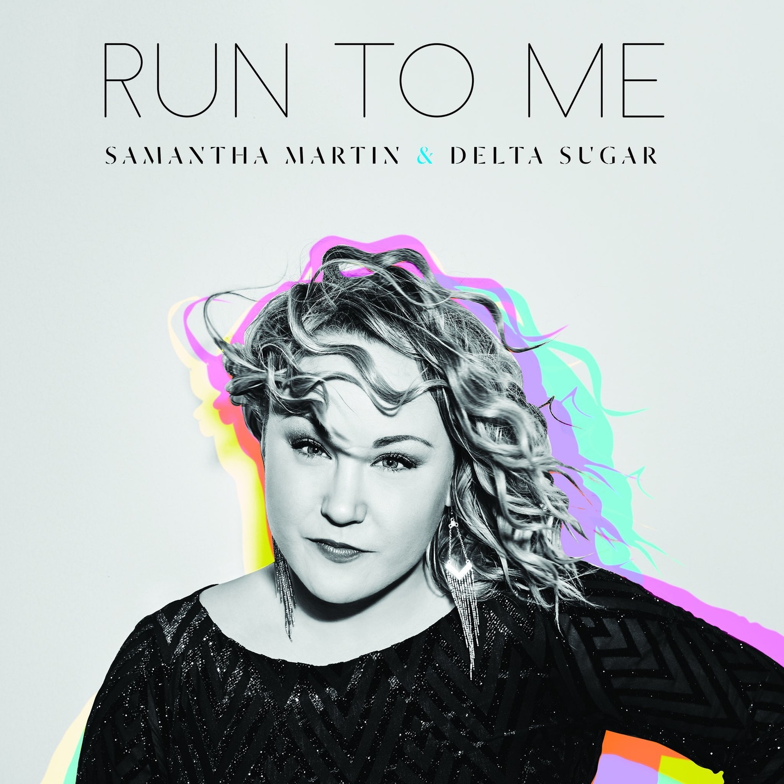 Samantha Martin & Delta Sugar Run to Me (CD) Album