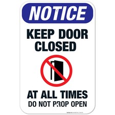 Keep Door Closed At All Times Sign, OSHA Sign,