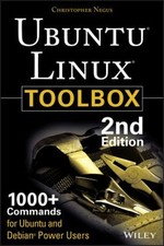 Ubuntu Linux Toolbox: 1000 Commands for Power Users Christopher