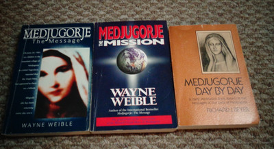 MEDJUGORJE - Wayne Weible - THE MESSAGE, THE MISSION , DAY BY DAY (Beyer)