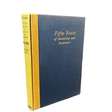 Fifty Years of Suretyship and Insurance by Clarke J. Fitzpatrick & Elliott Buse