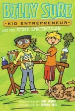 Billy Sure Kid Entrepreneur and the Stink Spectacular - Paperback - GOOD