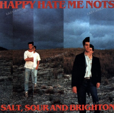 Happy Hate Me Nots - Salt Sour And Brighton 7'' (VG+) '