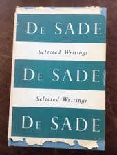 Selected Writings of De Sade by Leonard de Saint-Yves, First Edition, 1954 