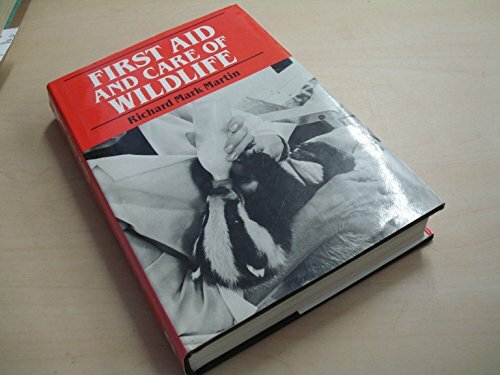First Aid and Care of Wild Life by Martin, Richard Mark 0715384449 FREE Shipping