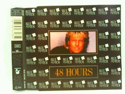 48 hours Blue System: