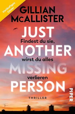Just Another Missing Person   Findest du sie, wirst du alles verlieren