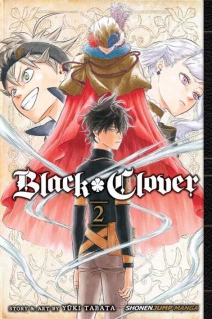 Black Clover, Vol. 2: Those Who Protect: Volume 2 by Yuki Tabata