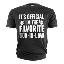 Men's Funny Favorite son-in-law T-shirt Son In Law gifts sarcastic humorous Gift