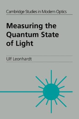 Thumbnail - Measuring The Quantum State Of Light (cambridge Studies In Modern