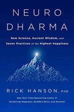 Neurodharma: New Science, Ancient Wisdom, and Seven Practices of the High - GOOD
