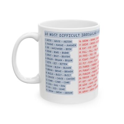 60 Most Difficult Irregular Verbs Learning Mug, (11oz, 15oz)