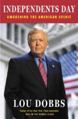 Independents Day: Awakening the American Spirit - Hardcover - VERY GOOD
