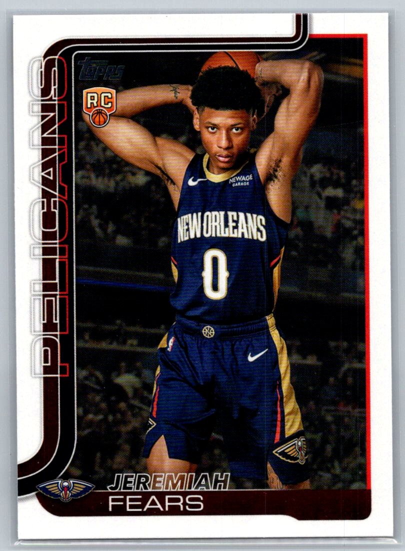 💎2025-26 Topps Basketball #207 Jeremiah Fears RC - New Orleans Pelicans💎