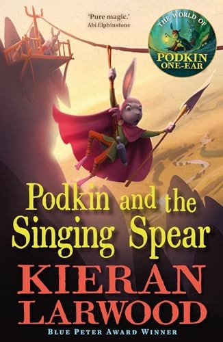 Podkin and the Singing Spear: The seventh in The World of Podkin One-Ear series - Image 4