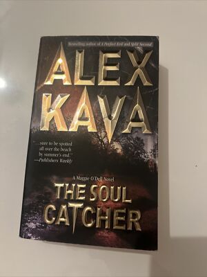 The Soul Catcher (A Maggie O'Dell novel) by Kava