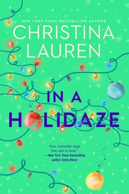 In a Holidaze by Lauren, Christina