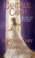 A Momentary Marriage - Mass Market Paperback By Camp, Candace - GOOD