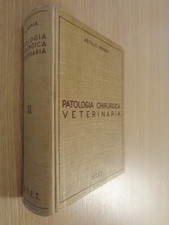 Patologia Chirurgica Veterinaria Vol.2 Attilio Mensa UTET 1942 Prima Edizione ▓