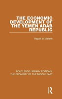The Economic Development Of The Yemen Arab Republic | Ragaei Al Mallakh | Buch